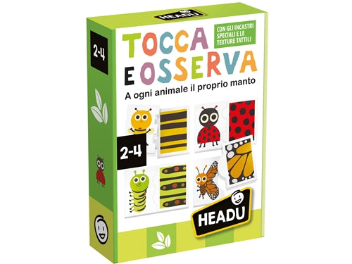 TOCCA E OSSERVA